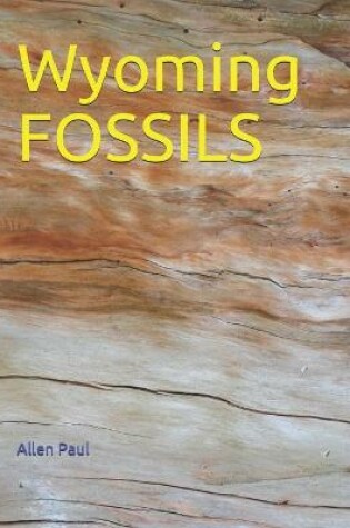 Cover of Wyoming FOSSILS