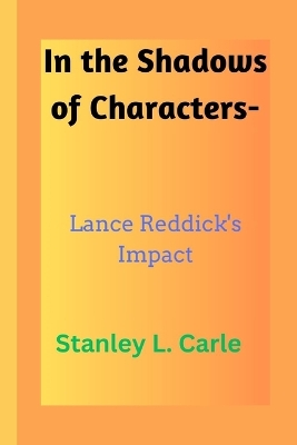 Cover of In the Shadows of Characters-