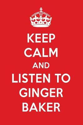 Book cover for Keep Calm and Listen to Ginger Baker