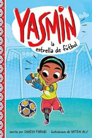 Cover of Yasmin La Estrella de Fútbol