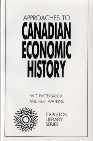 Cover of Approaches to Canadian Economic History