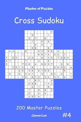 Book cover for Master of Puzzles Cross Sudoku - 200 Master Puzzles Vol.4