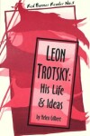 Book cover for Leon Trotsky: His Life and Ideas