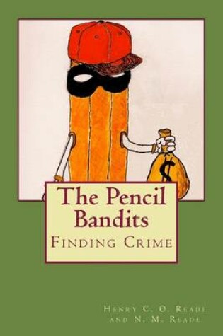 Cover of The Pencil Bandits