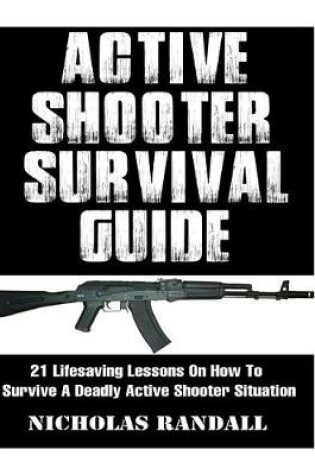 Cover of Active Shooter Survival Guide