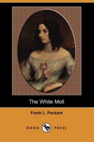 Cover of The White Moll (Dodo Press)