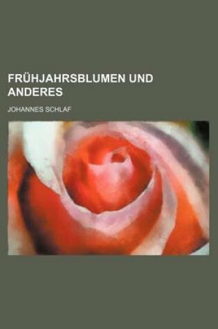 Cover of Fruhjahrsblumen Und Anderes