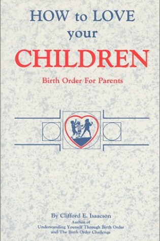 Cover of How to Love Your Children