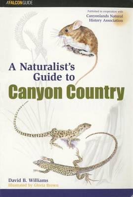 Cover of Naturalist's Guide to Canyon Country