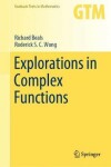 Book cover for Explorations in Complex Functions