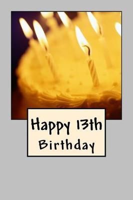 Book cover for Happy 13th Birthday