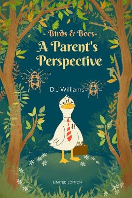 Book cover for Birds and Bees A Parents's Perspective