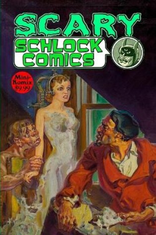 Cover of Scary Schlock Comics