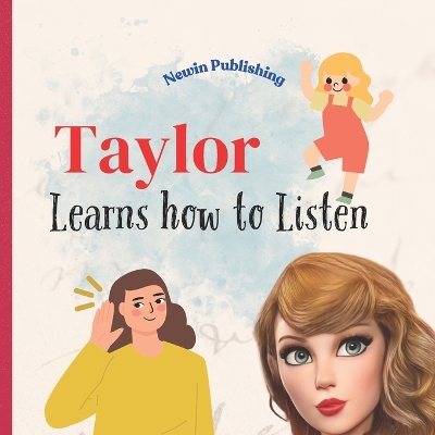 Cover of Taylor Learns How To Listen