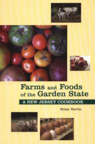 Cover of Farms and Foods of the Garden State