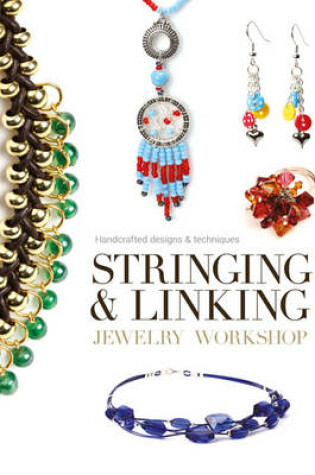 Cover of Stringing & Linking Jewelry Workshop