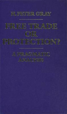 Book cover for Free Trade or Protection?