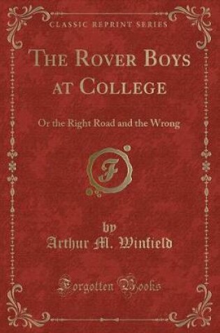 Cover of The Rover Boys at College