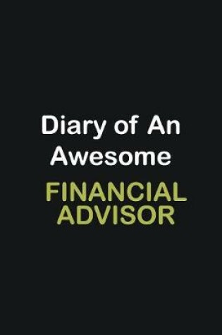 Cover of Diary Of An Awesome Financial Advisor