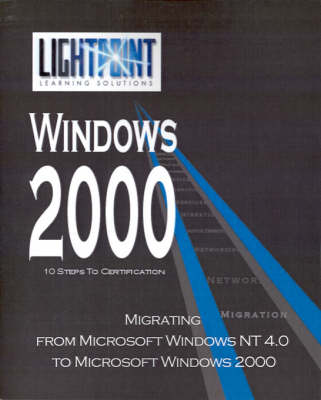 Book cover for Migrating from Microsoft Windows NT 4.0 to Microsoft Windows 2000