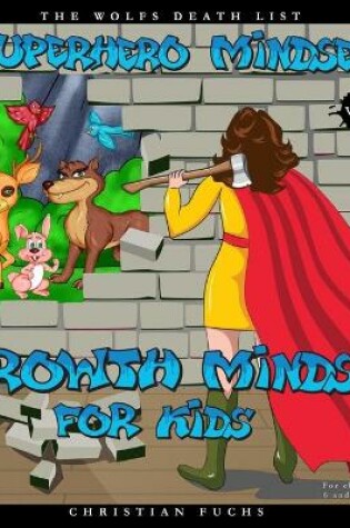Cover of Superhero Mindset - Growth Mindset for Kids Vol. 2