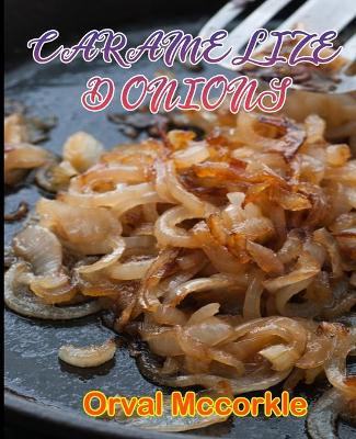 Book cover for Caramelized Onions