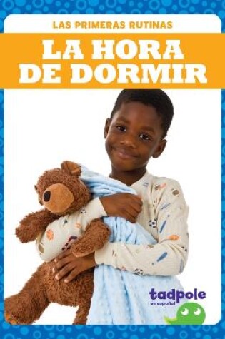 Cover of La Hora de Dormir (Bedtime)