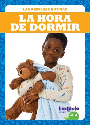 Book cover for La Hora de Dormir (Bedtime)