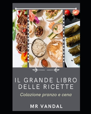 Book cover for Il Grande Libro Delle Ricette