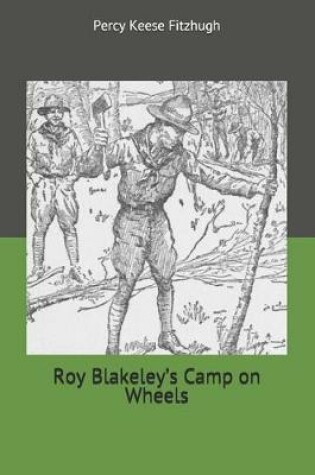 Cover of Roy Blakeley's Camp on Wheels