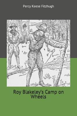 Book cover for Roy Blakeley's Camp on Wheels