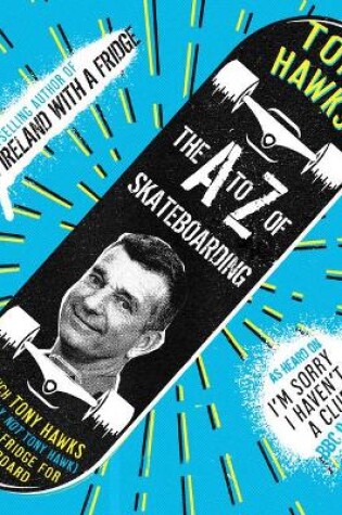 Cover of The A to Z of Skateboarding