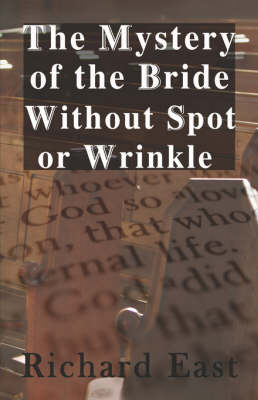 Book cover for The Mystery of the Bride Without Spot or Wrinkle the Mystery of the Bride Without Spot or Wrinkle