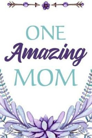 Cover of One Amazing Mom