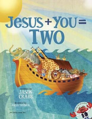 Cover of Jesus + You = Two