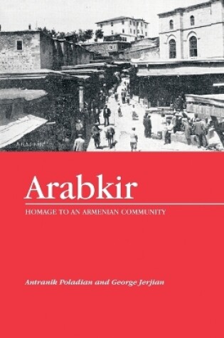 Cover of Arabkir-- Homage to an Armenian Community