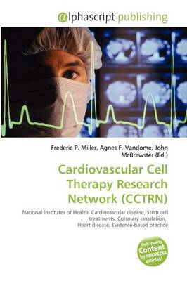 Cover of Cardiovascular Cell Therapy Research Network (Cctrn)