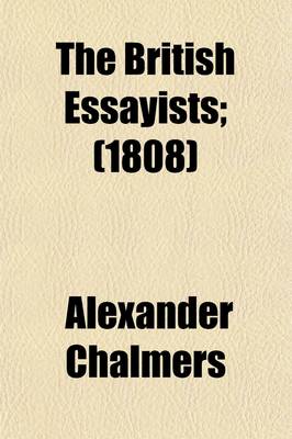 Book cover for The British Essayists (Volume 5); With Prefaces, Historical and Biographical