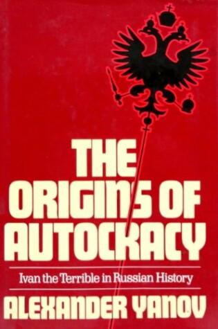 Cover of The Origins of Autocracy