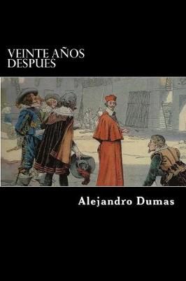 Book cover for Veinte Anos Despues (Spanish Edition)