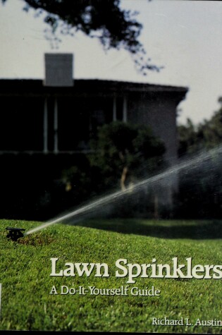 Cover of Lawn Sprinklers: D.I.Y. Guide. H/C