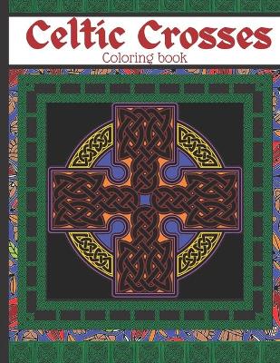 Book cover for Celtic Crosses Coloring Book