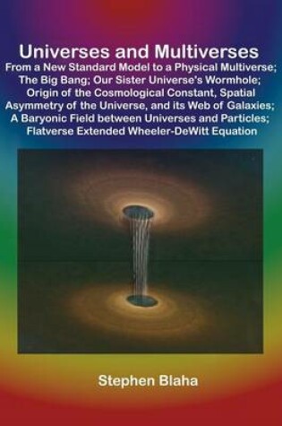 Cover of Universes and Multiverses