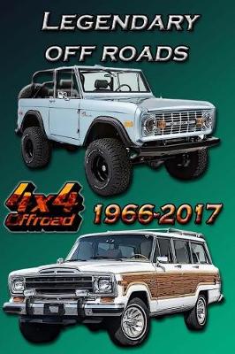 Book cover for Legendary Off Roads 1966-2017