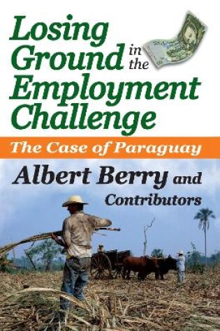 Cover of Losing Ground in the Employment Challenge