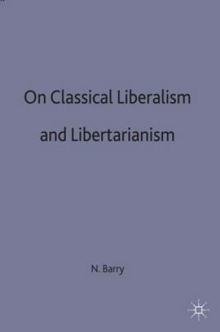 Cover of On Classical Liberalism and Libertarianism