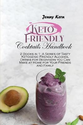 Book cover for Keto Friendly Cocktails Handbook