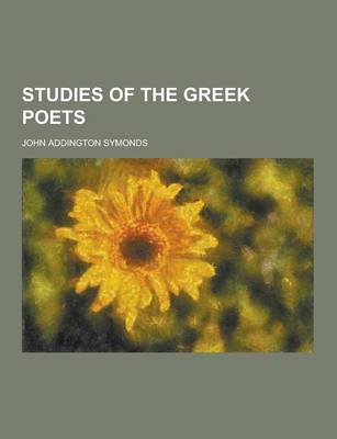 Book cover for Studies of the Greek Poets