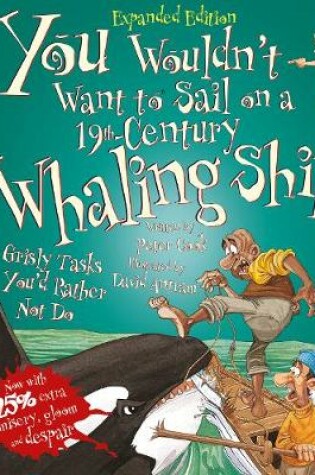 Cover of You Wouldn't Want To Sail On A 19th-Century Whaling Ship!