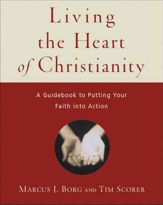 Book cover for Living the Heart of Christianity